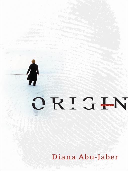 Title details for Origin by Diana Abu-Jaber - Available